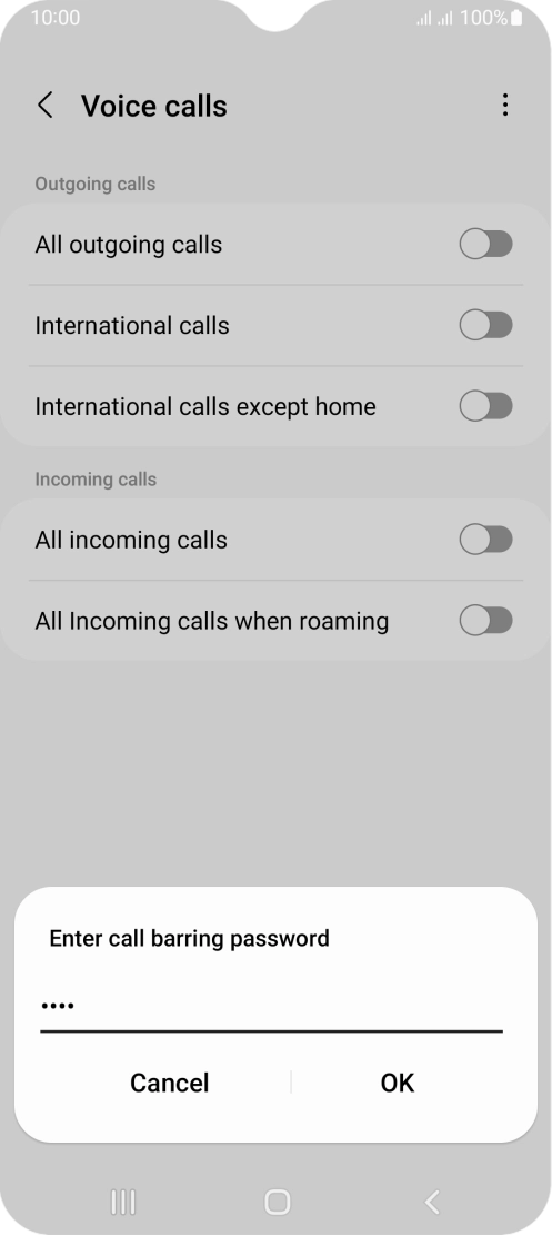 Key in your barring password and press OK. Key in your barring password and press OK.