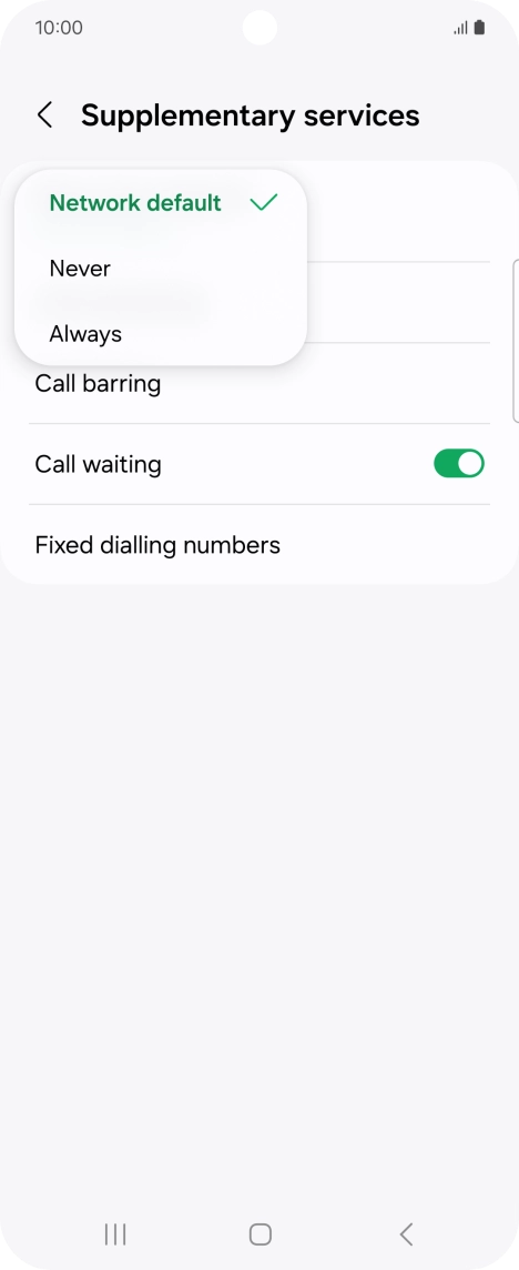 Press Always to turn on caller identification. Press Always to turn on caller identification.