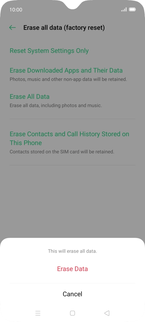 Press Erase Data. Press Erase Data.