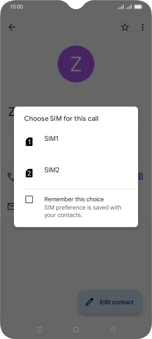 Press the required SIM. Press the required SIM.