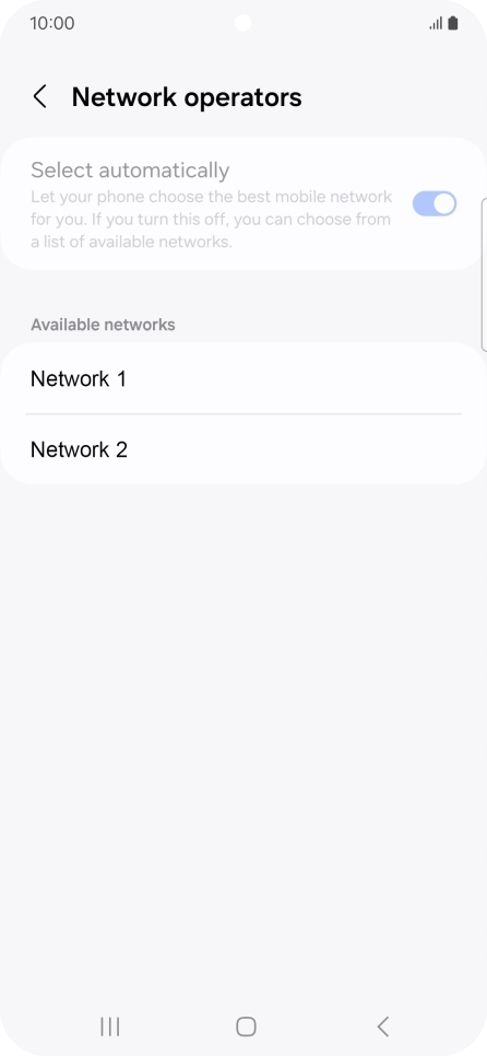 Press the required network. Press the required network.