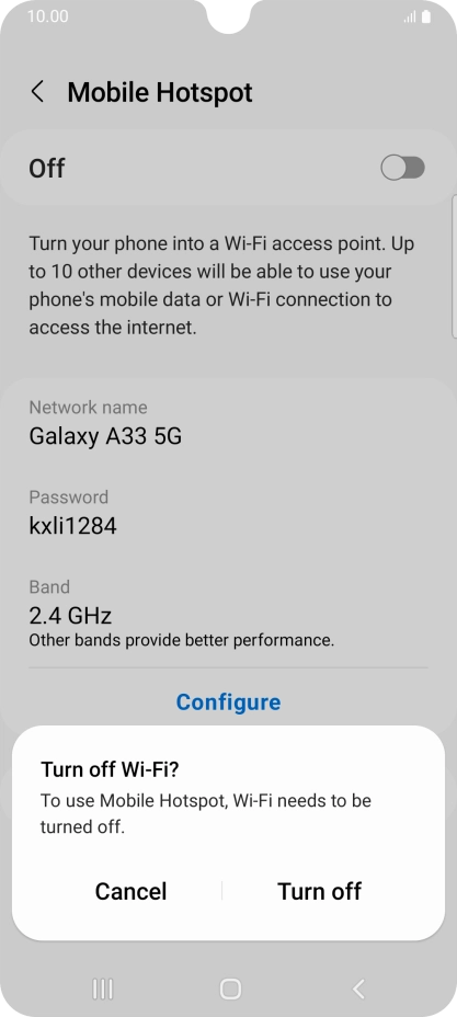 If Wi-Fi is turned on, press Turn off. If Wi-Fi is turned on, press Turn off.