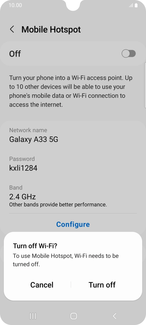 If Wi-Fi is turned on, press Turn off. If Wi-Fi is turned on, press Turn off.