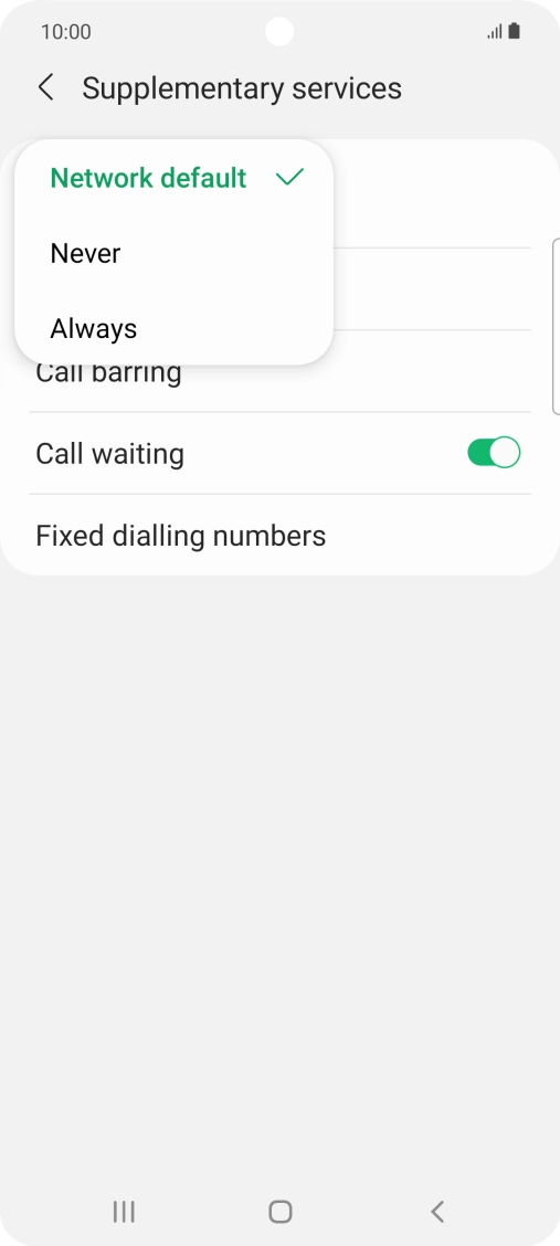 Press Always to turn on caller identification. Press Always to turn on caller identification.