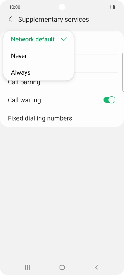 Press Always to turn on caller identification. Press Always to turn on caller identification.