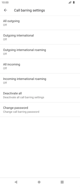 Press the required barring type to turn the function on or off. Press the required barring type to turn the function on or off.