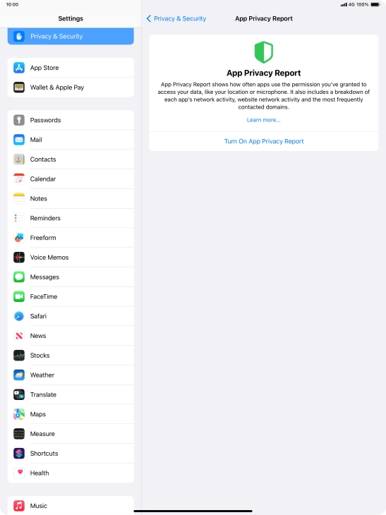 Press Turn On App Privacy Report to turn on the function. Press Turn On App Privacy Report to turn on the function.