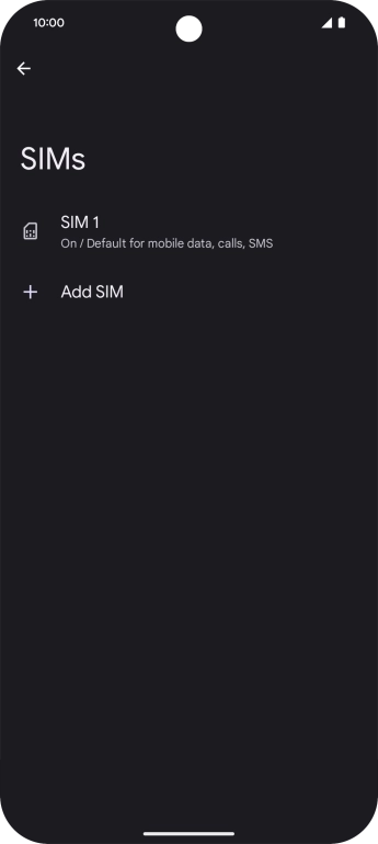 Press the name of the SIM. Press the name of the SIM.