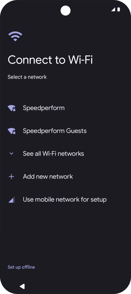 Press the required Wi-Fi network. Press the required Wi-Fi network.