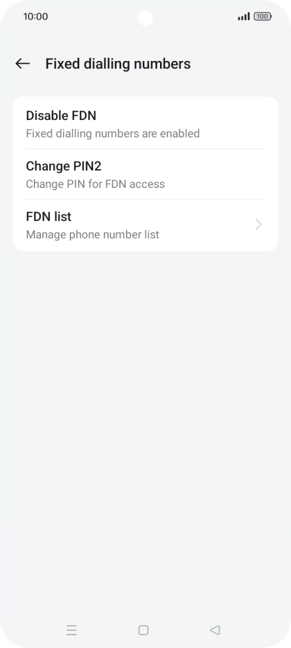 Press Disable FDN. Press Disable FDN.