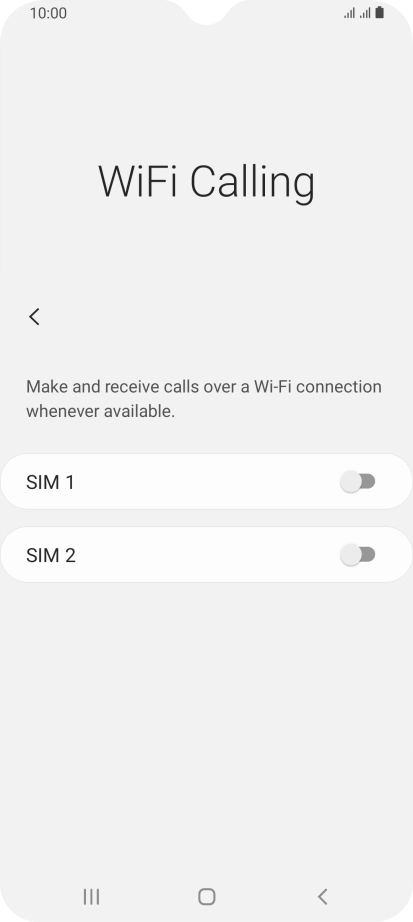 Press the indicator next to the required SIM to turn the function on or off. Press the indicator next to the required SIM to turn the function on or off.