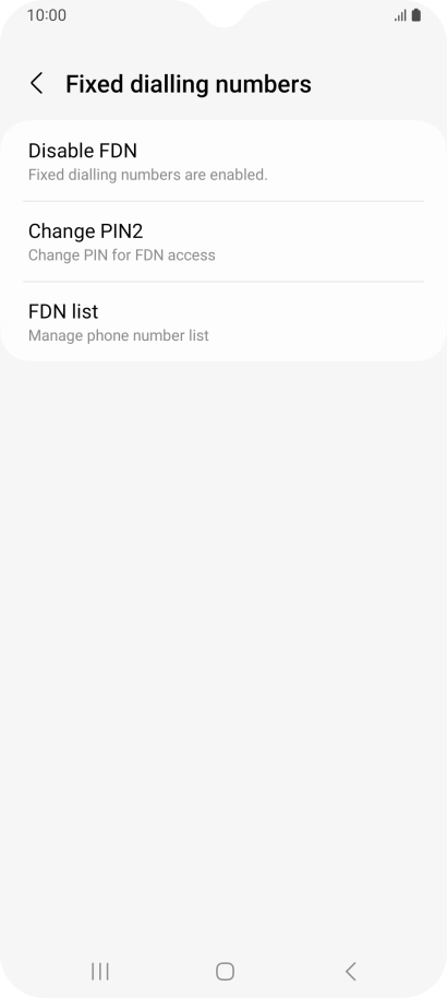 Press Disable FDN. Press Disable FDN.