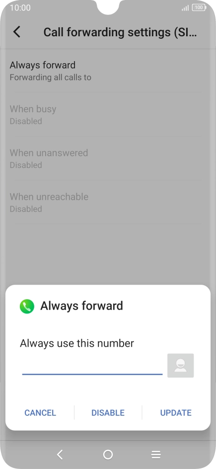 Press DISABLE. Press DISABLE.