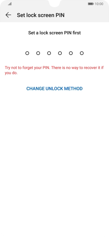 Press CHANGE UNLOCK METHOD. Press CHANGE UNLOCK METHOD.