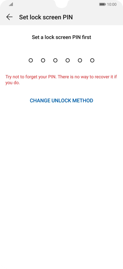Press CHANGE UNLOCK METHOD. Press CHANGE UNLOCK METHOD.