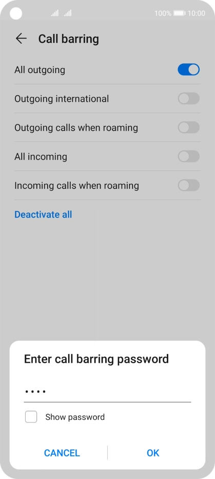 Key in your barring password and press OK. Key in your barring password and press OK.