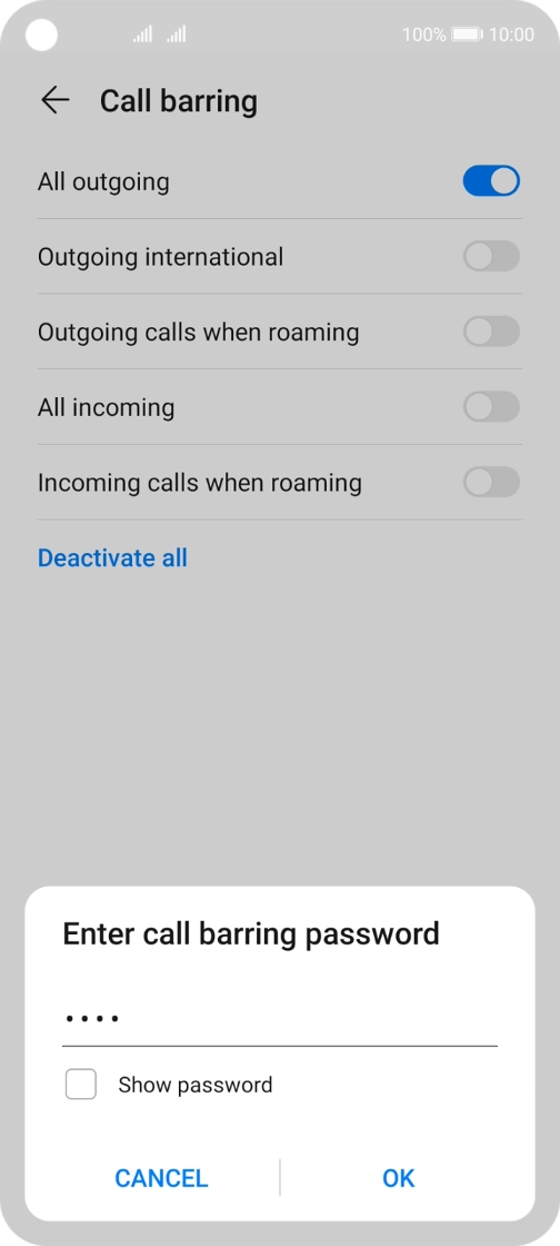 Key in your barring password and press OK. Key in your barring password and press OK.