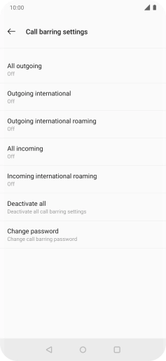 Press the required barring type. Press the required barring type.
