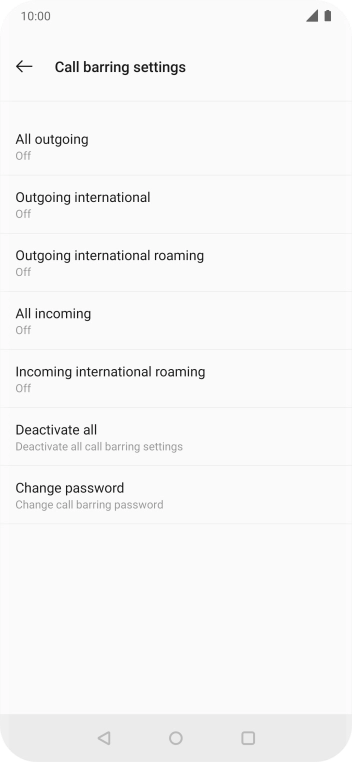 Press the required barring type. Press the required barring type.