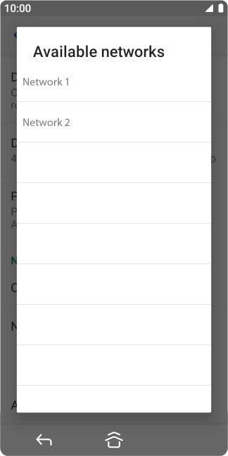 Press the required network. Press the required network.