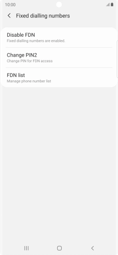 Press Disable FDN. Press Disable FDN.