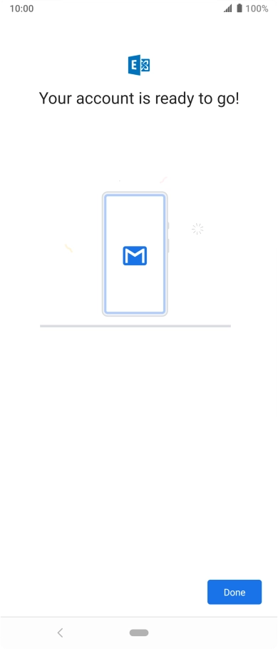 If this screen is displayed, you email account has been recognised and set up automatically. Follow the instructions on the screen to key in more information and finish setting up your phone. If this screen is displayed, you email account has been recognised and set up automatically. Follow the instructions on the screen to key in more information and finish setting up your phone.