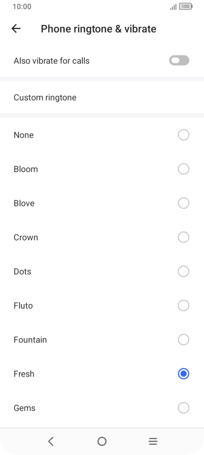 Press Custom ringtone. Press Custom ringtone.