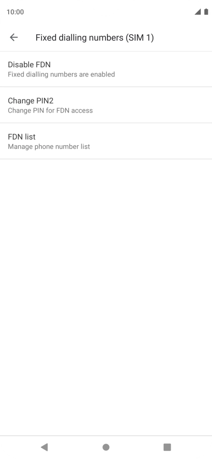Press Disable FDN to turn off fixed dialling. Press Disable FDN to turn off fixed dialling.