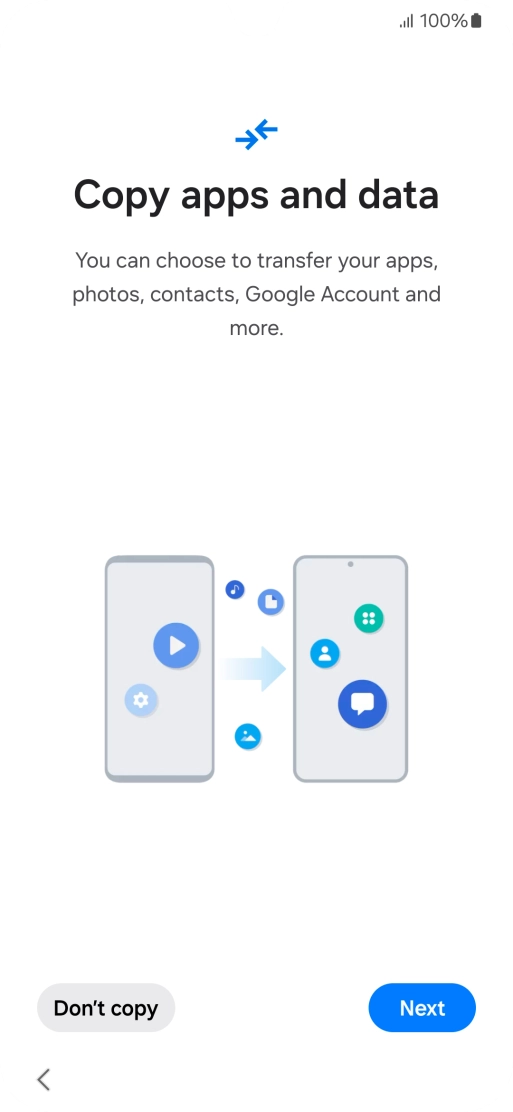 You can transfer the contents of another phone to your phone when it's activated for the first time and after a factory reset. When this screen is displayed, your phone is ready to transfer contents from another phone. You can transfer the contents of another phone to your phone when it's activated for the first time and after a factory reset. When this screen is displayed, your phone is ready to transfer contents from another phone.