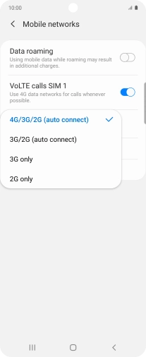 Press the required network mode. Press the required network mode.