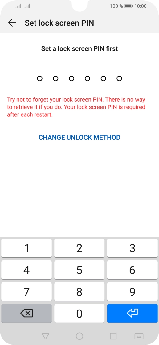 Press CHANGE UNLOCK METHOD. Press CHANGE UNLOCK METHOD.