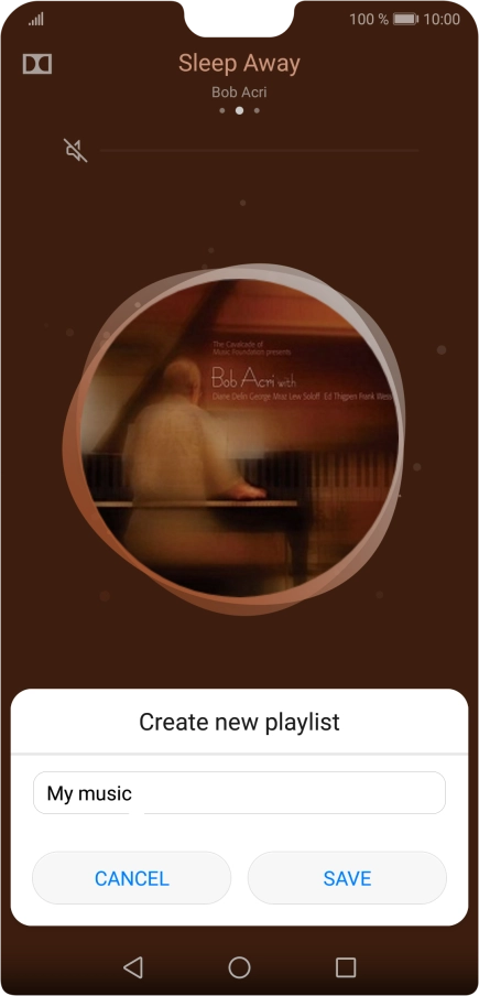 Key in a name for the playlist and press SAVE. Key in a name for the playlist and press SAVE.