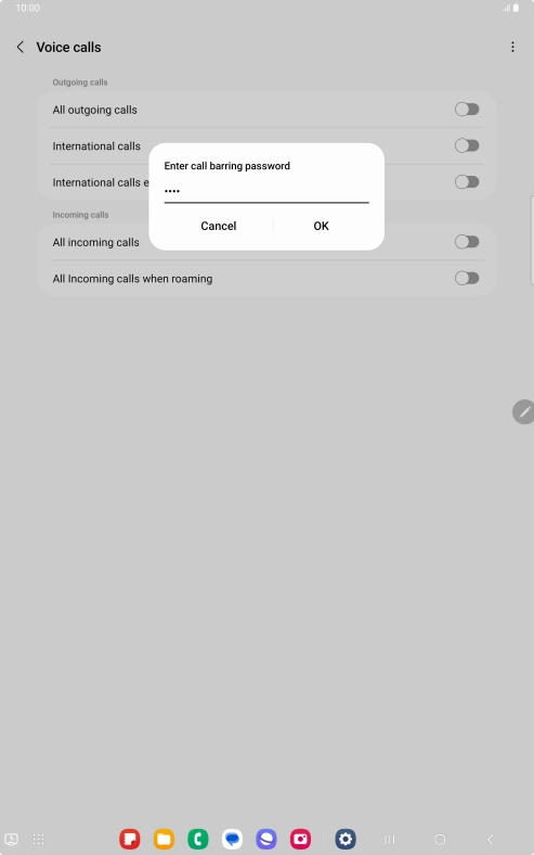 Key in your barring password and press OK. Key in your barring password and press OK.