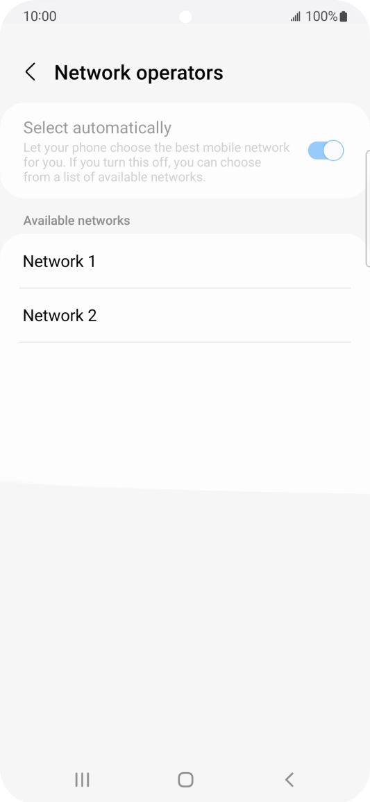 Press the required network. Press the required network.
