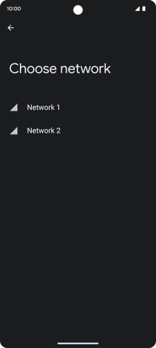 Press the required network. Press the required network.
