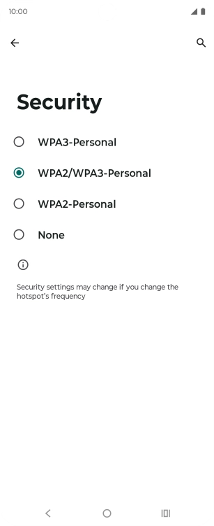 Press WPA3-Personal to password protect your Wi-Fi hotspot. Press WPA3-Personal to password protect your Wi-Fi hotspot.