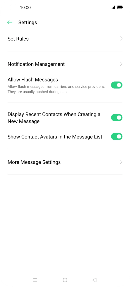 Press More Message Settings. Press More Message Settings.