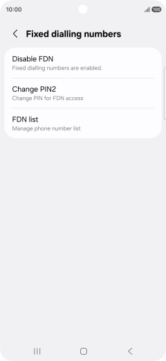 Press Disable FDN. Press Disable FDN.