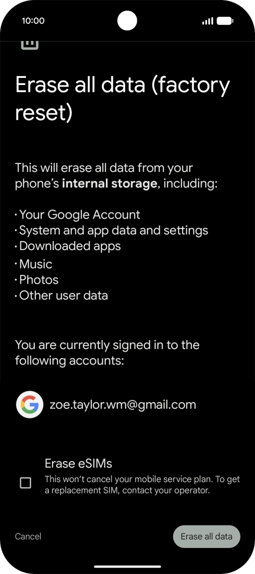 Press Erase all data. Press Erase all data.