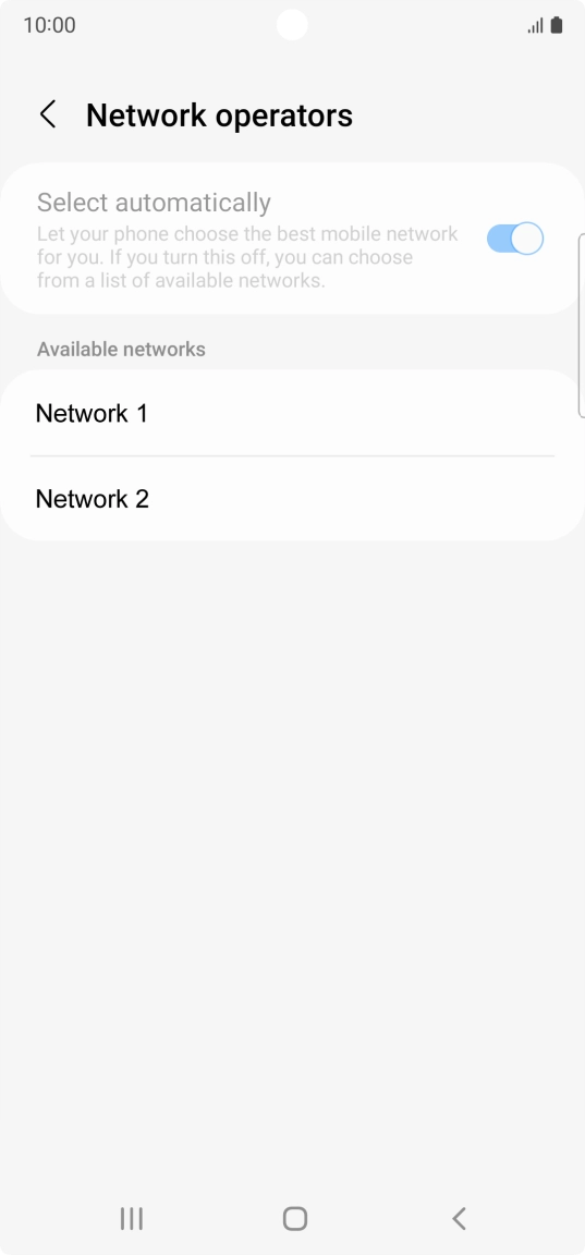 Press the required network. Press the required network.