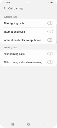 Press the required barring type to turn the function on or off. Press the required barring type to turn the function on or off.
