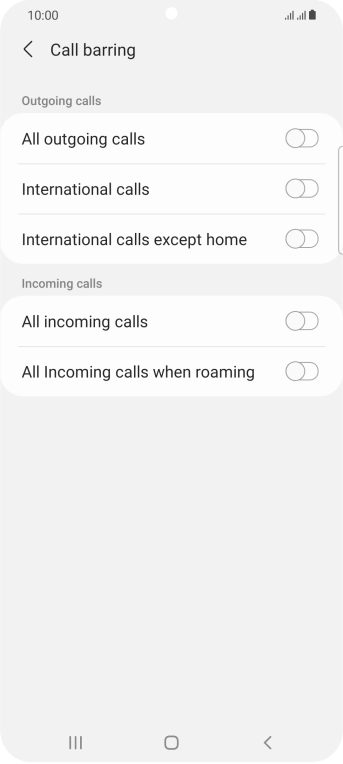 Press the required barring type to turn the function on or off. Press the required barring type to turn the function on or off.