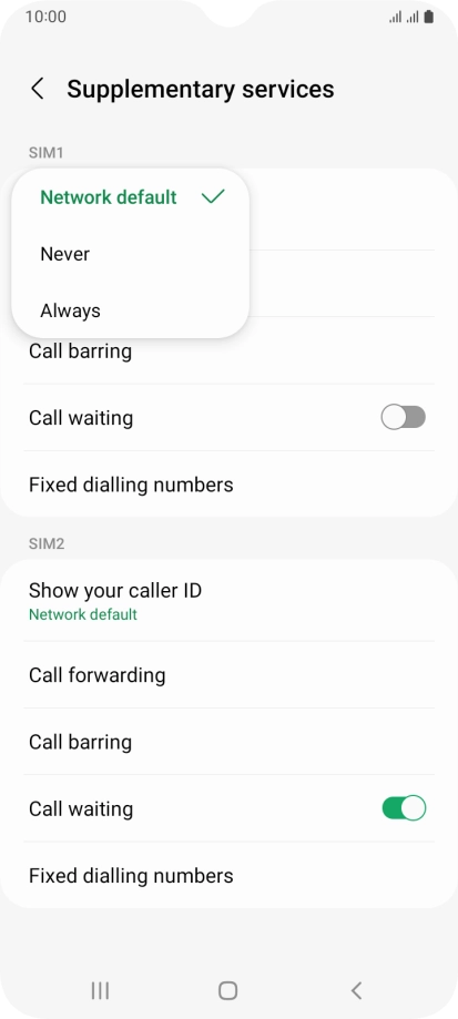 Press Always to turn on caller identification. Press Always to turn on caller identification.