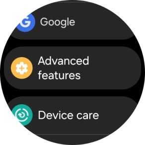 Press Advanced features. Press Advanced features.