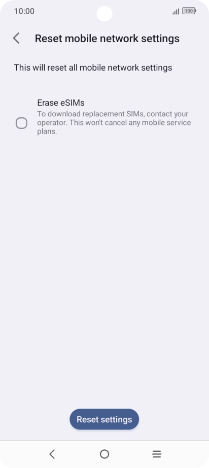 Press Reset settings. Press Reset settings.