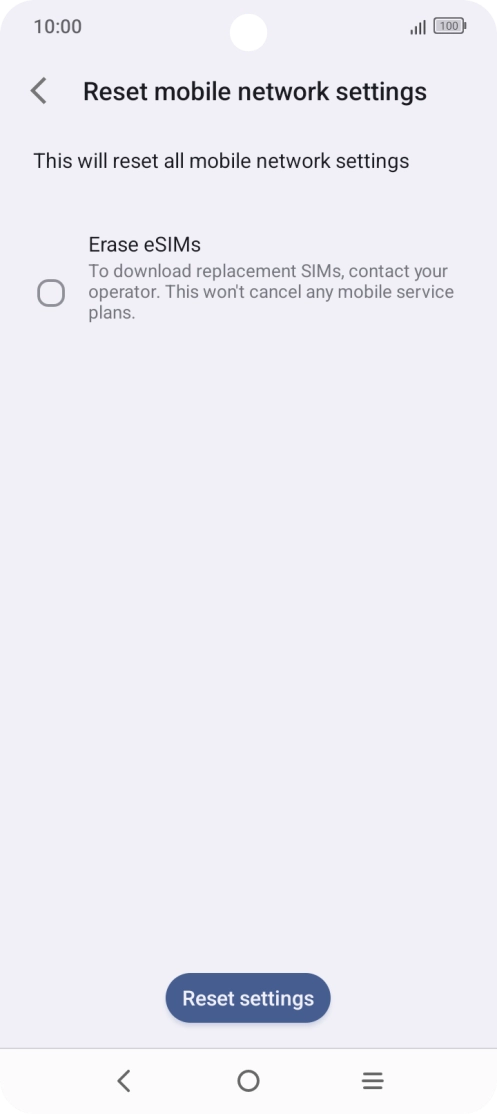 Press Reset settings. Press Reset settings.