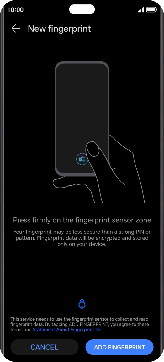 Press ADD FINGERPRINT. Press ADD FINGERPRINT.