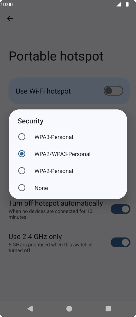 Press WPA3-Personal to password protect your Wi-Fi hotspot. Press WPA3-Personal to password protect your Wi-Fi hotspot.