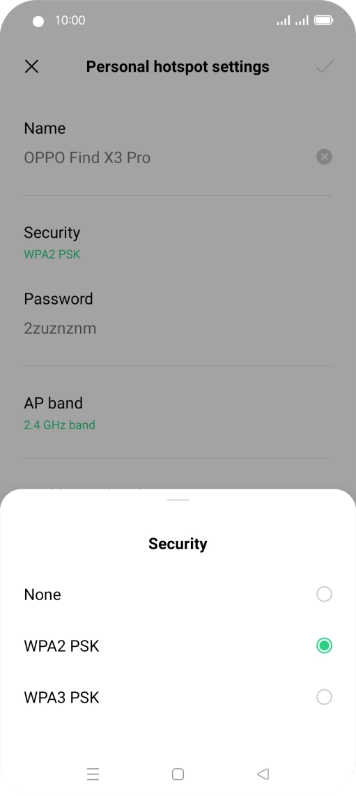 Press WPA3 PSK to password protect your Wi-Fi hotspot. Press WPA3 PSK to password protect your Wi-Fi hotspot.