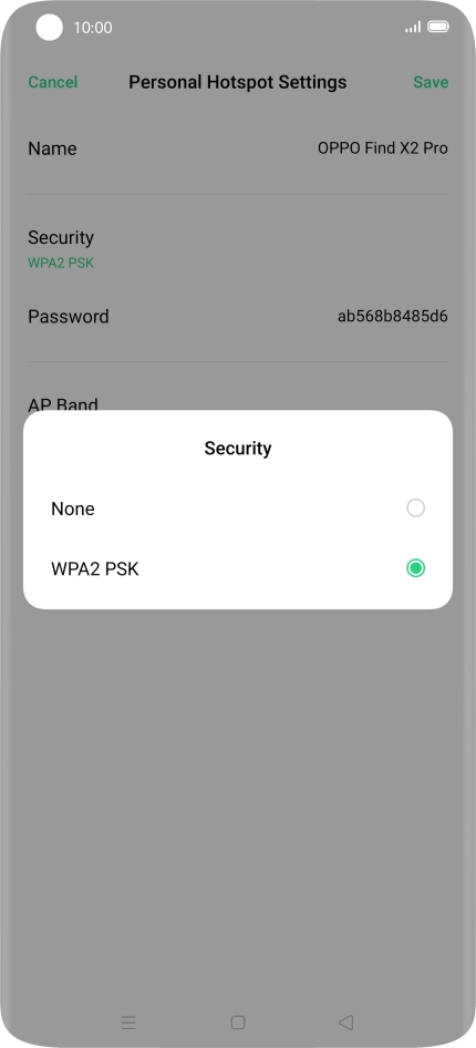 Press WPA2 PSK to password protect your Wi-Fi hotspot. Press WPA2 PSK to password protect your Wi-Fi hotspot.